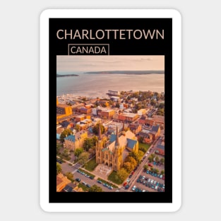 Charlottetown Prince Edward Island Canada City Skyline Cityscape Gift for Canadian Canada Day Present Souvenir T-shirt Hoodie Apparel Mug Notebook Tote Pillow Sticker Magnet Magnet